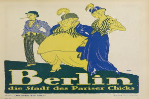 Ein Plakat wirbt für ein Konzert in Berlin, Deutschland, mit einer Gruppe farbenfroher Menschen vor einem Gebäude, darüber der Text "Berlin - Die Stadt des Pariser Chicks".